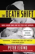 death shift nurse genene jones and the texas baby murders updated and revis