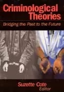 criminological theories bridging the past to the future