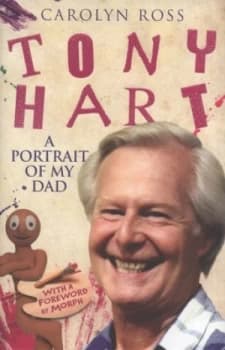 Tony Hart by Carolyn Ross Hardback