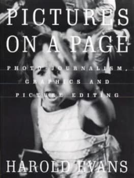 Pictures on a Page by Sir Harold Evans Paperback