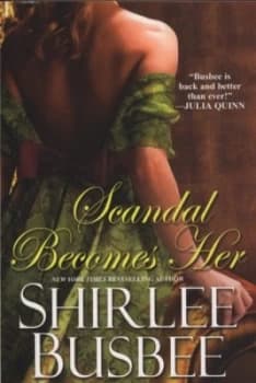 Scandal Becomes Her by Shirlee Busbee Paperback