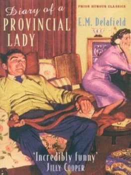 Diary of a Provincial Lady by E. M Delafield Hardback