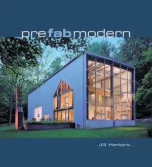 Prefab modern by Jill Herbers
