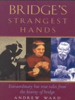 Bridges Strangest Hands by Andrew Ward Book
