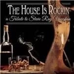 Various Artists - This House Is Rockin' (A Tribute to Stevie Ray Vaughan) (Music CD)