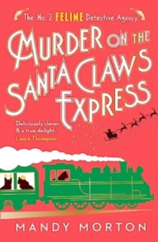 Murder on the Santa Claws Express Hardback