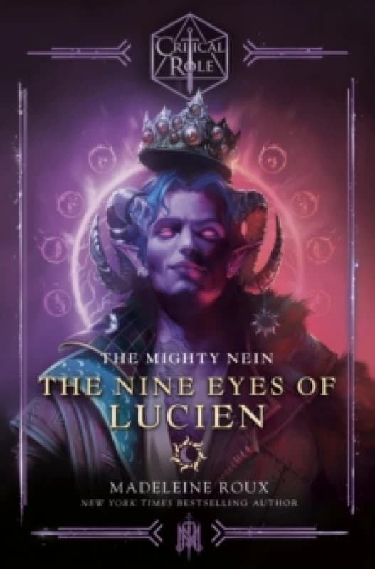 Critical Role : The Mighty Nein - The Nine Eyes of Lucien Paperback / softback