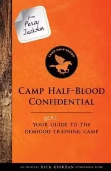 From Percy Jackson: Camp Half-Blood Confidential by Rick Riordan