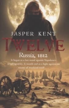 Twelve by Jasper Kent Paperback