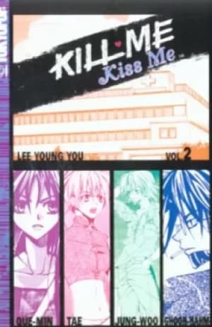 Kill me kiss me by LEE YOUNG YOU