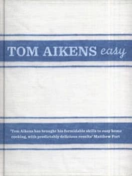 Easy by Tom Aikens Hardback