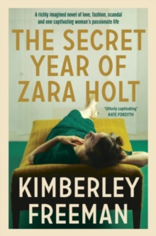 The Secret Year of Zara Holt. Paperback. By Kimberley Freeman Books