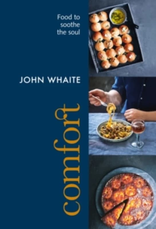 Comfort : Food to Soothe the Soul Paperback / softback