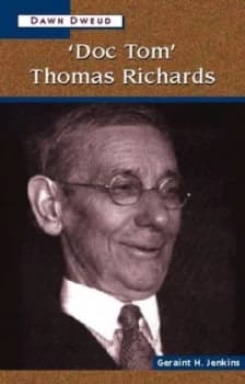 doc Tom Thomas Richards by Geraint H. Jenkins Book