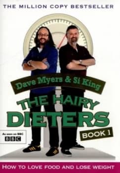 The Hairy Dieters. Book 1 How to Love Food and Lose Weight by Hairy Bikers Paperback