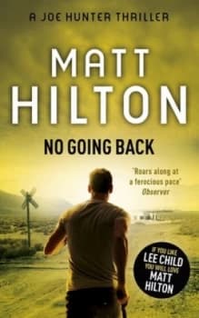 No Going Back by Matt Hilton Paperback