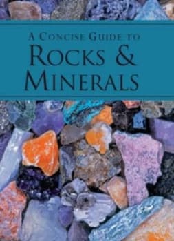 A Concise Guide to Rocks and Minerals by James Lagomarsino Paperback