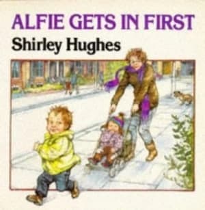 Alfie Gets in First by Shirley Hughes Paperback