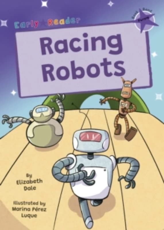 Racing Robots : (Purple Early Reader) Paperback / softback