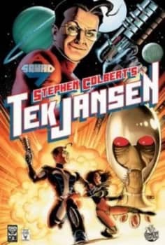 Stephen Colberts Tek Jansen by John Layman Hardback
