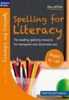 Spelling for Literacy for Ages 9-10 by Andrew Brodie Paperback