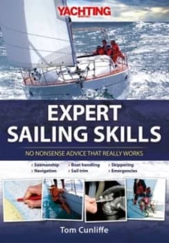Expert sailing skills by Tom Cunliffe