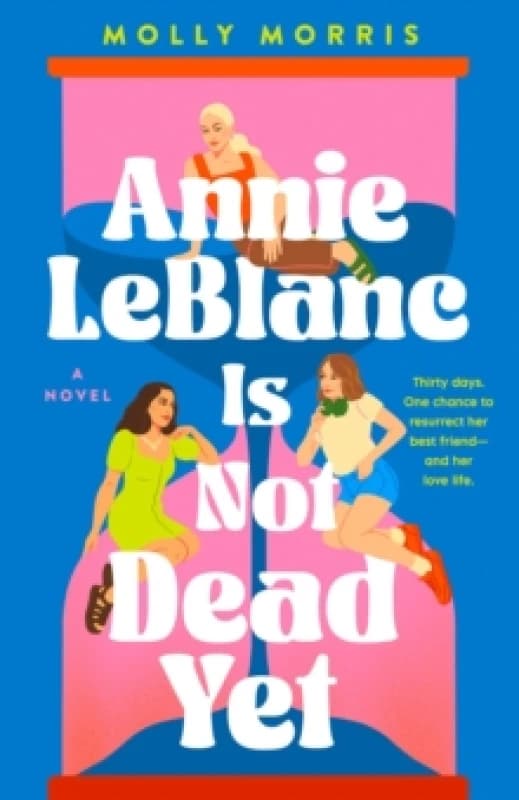 Annie LeBlanc Is Not Dead Yet Paperback / softback