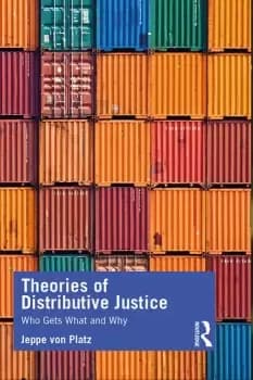 Theories of Distributive JusticeWho Gets What and Why