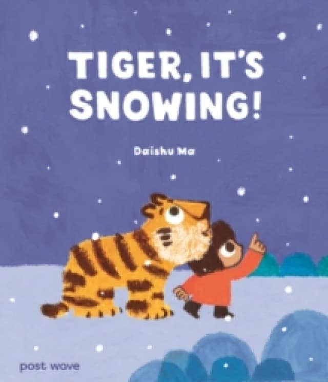 Tiger, It's Snowing! Paperback / softback