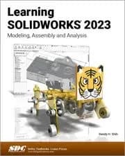 Learning SOLIDWORKS 2023 Modeling Assembly and Analysis