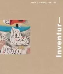 Inventur : Art in Germany, 1943-55