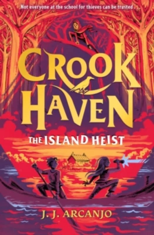 Crookhaven: The Island Heist : Book 3 Paperback / softback