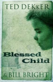 Blessed Child by Ted Bright Paperback