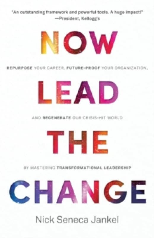 Now Lead the Change Paperback / softback