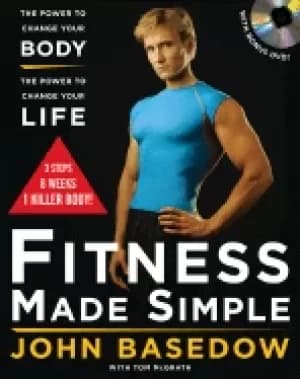 fitness made simple the power to change your body the power to change your