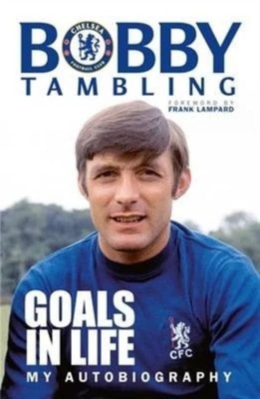 Goals in Life by Bobby Tambling Hardback