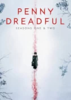 Penny Dreadful - Season 1 and 2