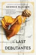 last debutantes a novel
