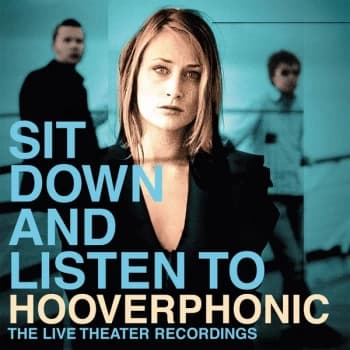 Hooverphonic - Sit Down And Listen To Vinyl