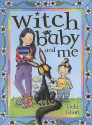 Witch baby and me by Debi Gliori