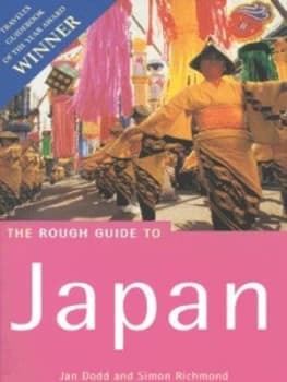 The Rough Guide to Japan by Jan Dodd and Simon Richmond and Dominic Al-Badri and Tada Taku Paperback