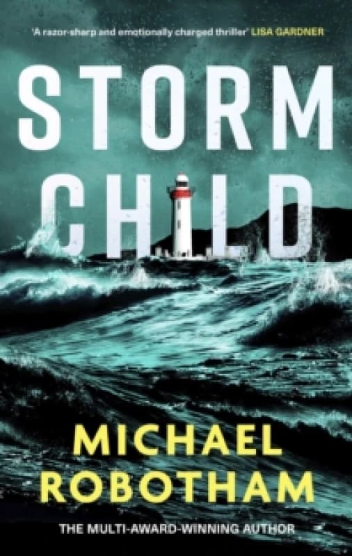 Storm Child : Discover the smart, gripping and emotional thriller from the No. 1 bestseller Hardback