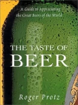 The Taste of Beer by Roger Protz Paperback