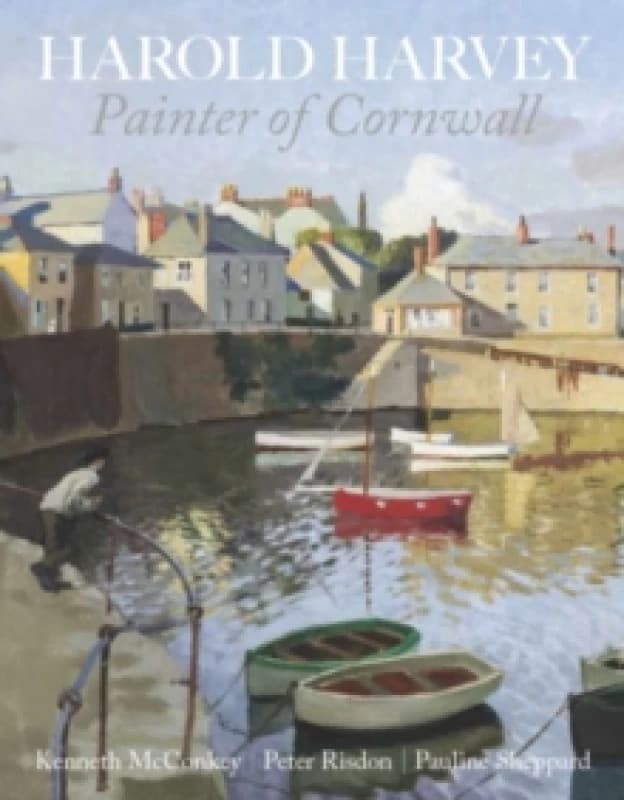 Harold Harvey: Painter of Cornwall Paperback / softback