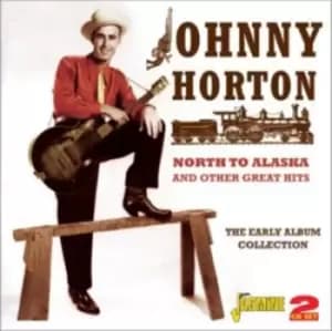 Johnny Horton - North to Alaska and Other Great His: The Early Album Collection CD Album - Used