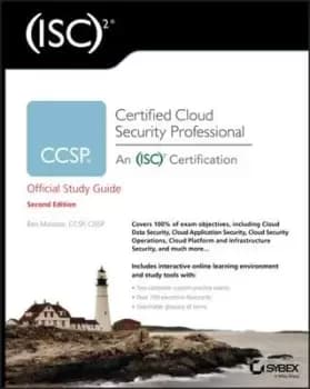 ISC2 CCSP Certified Cloud Security Professional Official Study Guide by Ben Malisow
