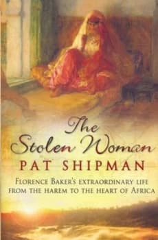 The Stolen Woman by Pat Shipman Hardback