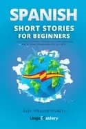 spanish short stories for beginners 20 captivating short stories to learn's
