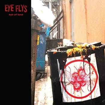 Eye Flys - Tub of Lard CD