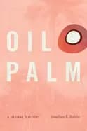 oil palm a global history